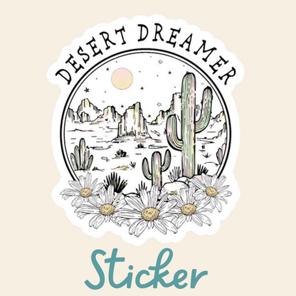 Sticker - Desert Dreamer with Cactus and Wildflowers