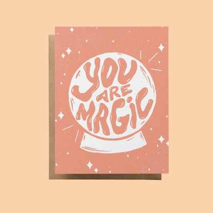 Greeting Card - You are Magic - Blank Inside