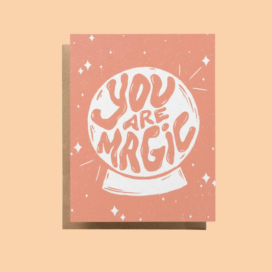 Greeting Card - You are Magic - Blank Inside