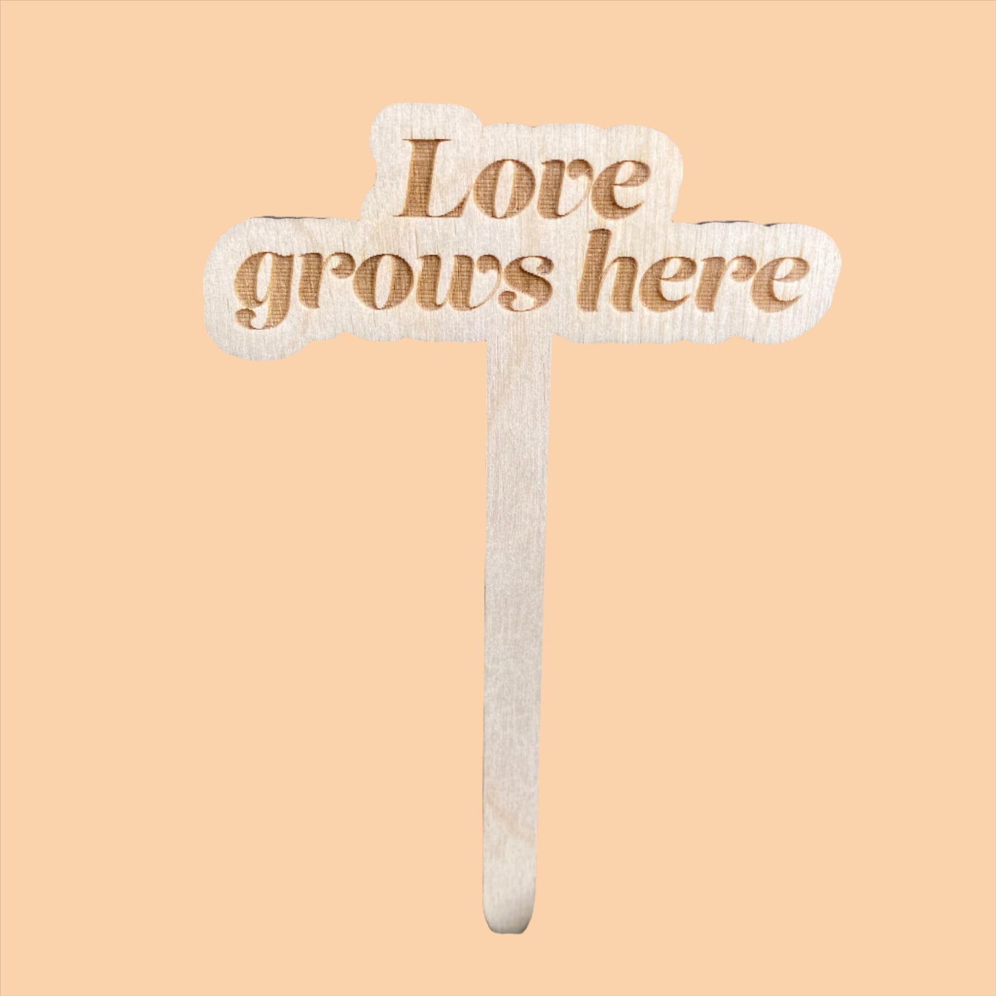 Wooden Stake Plant Marker Decor - Love Grows Here