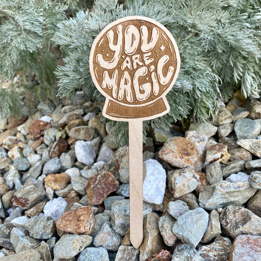 Wooden Stake Plant Marker Decor - You are Magic